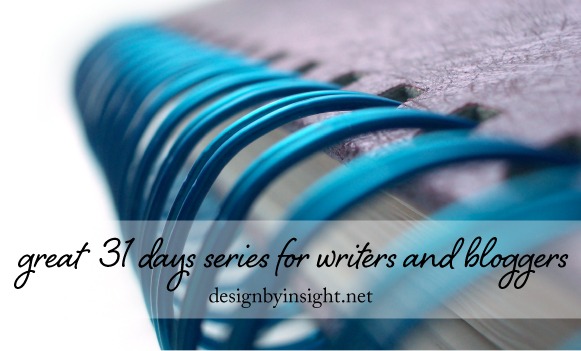 great 31 days series for writers and bloggers