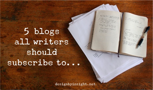 5 blogs all writers should subscribe to - designbyinsight.net